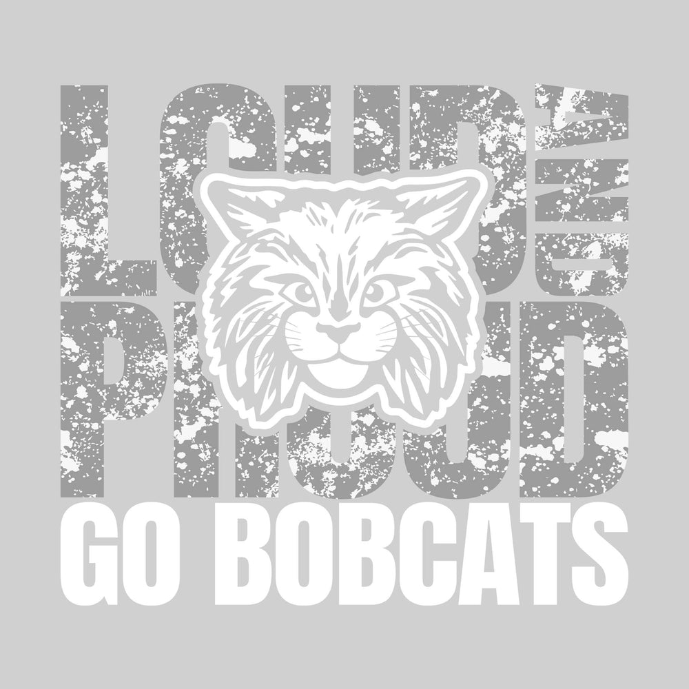 Bangor Bobcats - Spirit Wear - Loud and Proud - Go Bobcats