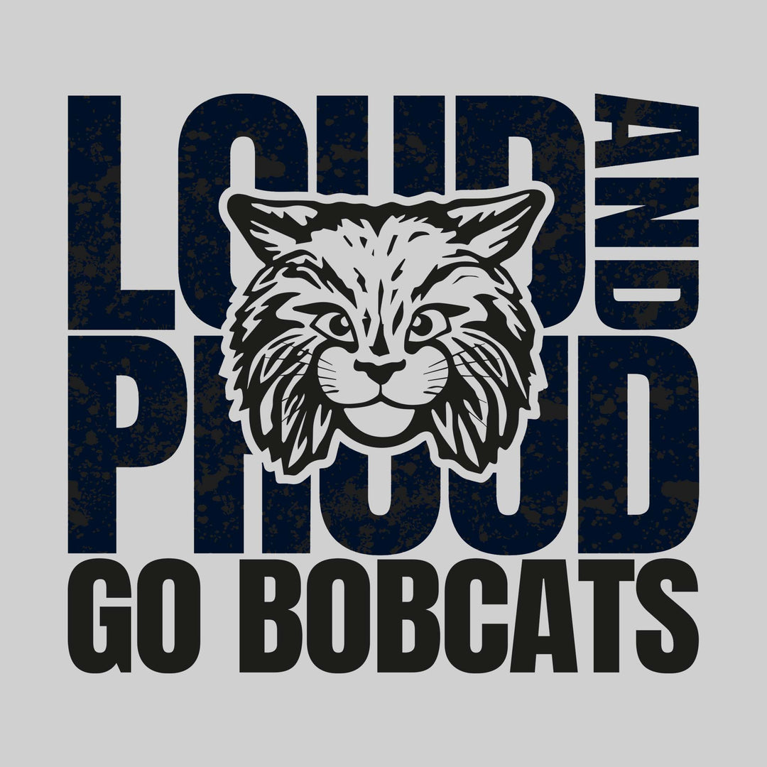 Bangor Bobcats - Spirit Wear - Loud and Proud - Go Bobcats
