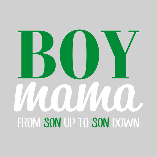 Boy Mama - From Son Up to Son Down