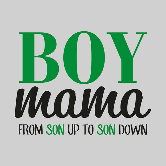 Boy Mama - From Son Up to Son Down