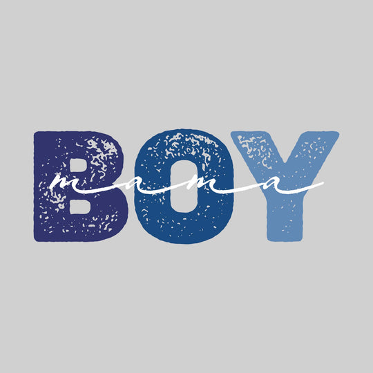 Boy Mama - Distressed Text