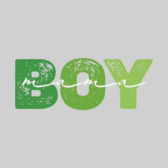 Boy Mama - Distressed Text