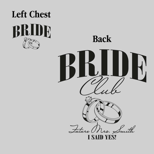 Bride Club - Future Mrs. - I Said Yes