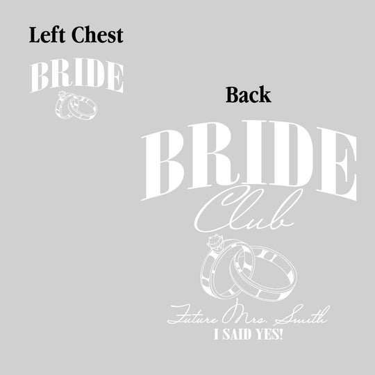 Bride Club - Future Mrs. - I Said Yes