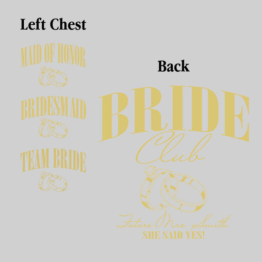 Bride Club - Future Mrs. - I Said Yes