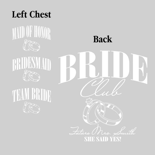 Bride Club - Future Mrs. - I Said Yes