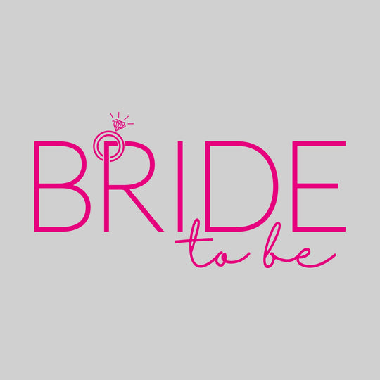 Bride to Be - Diamond Ring - Bachelorette