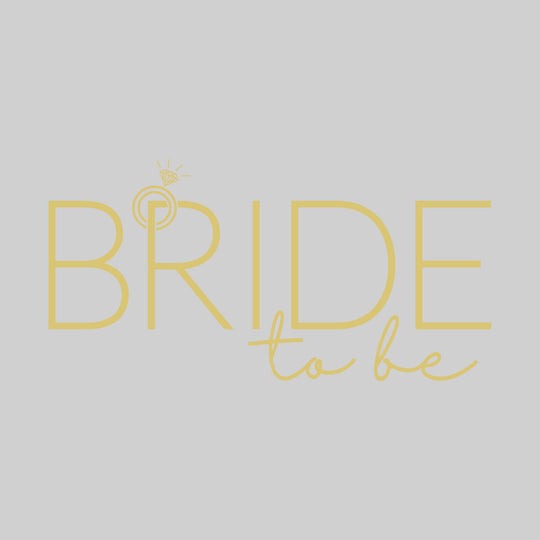 Bride to Be - Diamond Ring - Bachelorette