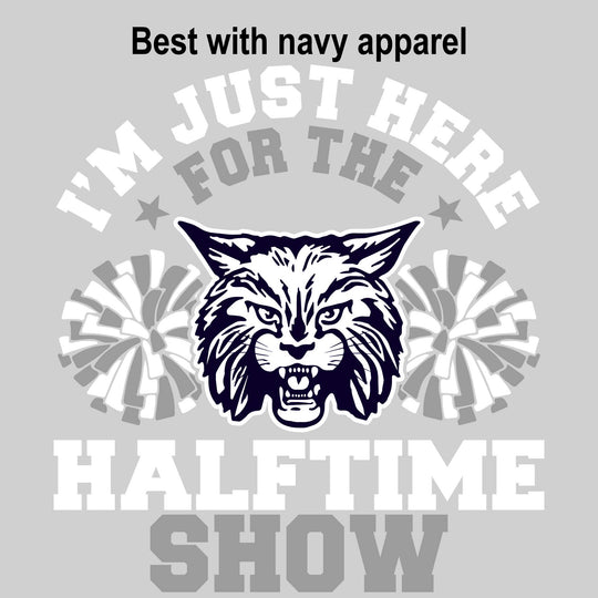 John Glenn Bobcats - Poms - I'm Just Here For the Halftime Show