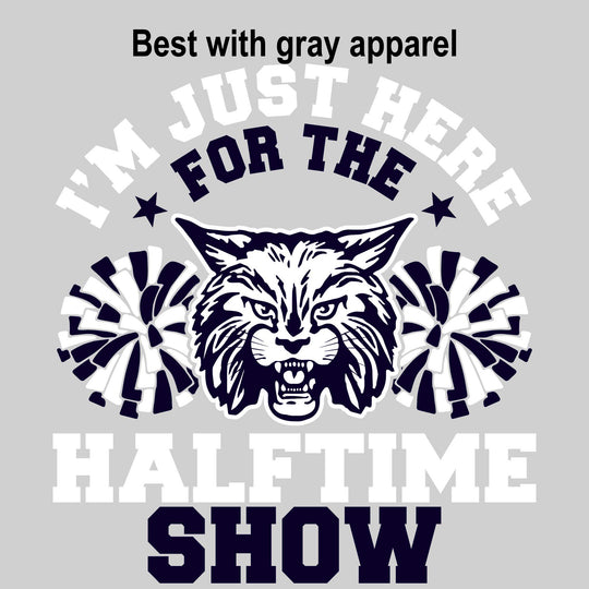 John Glenn Bobcats - Poms - I'm Just Here For the Halftime Show