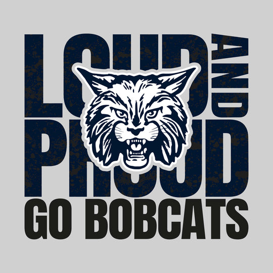 CMMS Bobcats - Spirit Wear - Loud and Proud - Go Bobcats