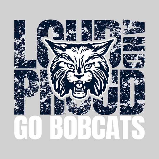 CMMS Bobcats - Spirit Wear - Loud and Proud - Go Bobcats