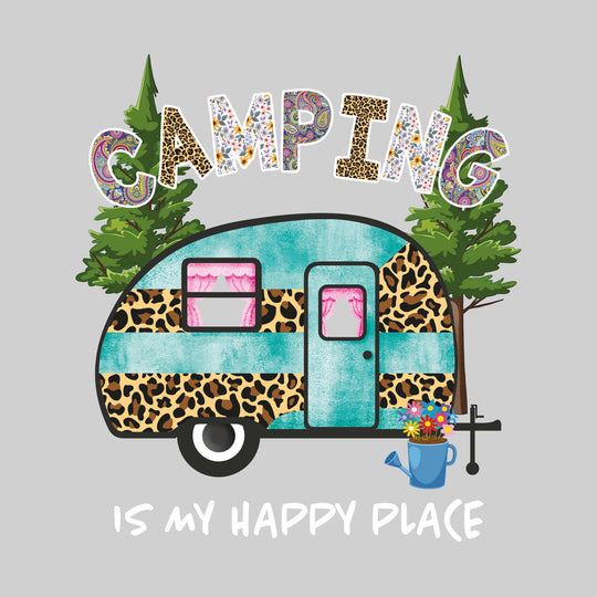 Camping Is My Happy Place