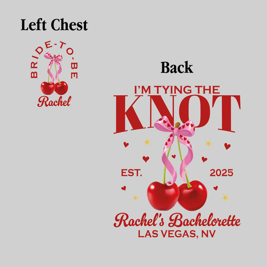 I'm Tying the Knot - Cherries with Established Date, Bachelorette Name, and Location