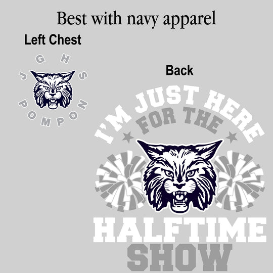 John Glenn Bobcats - Poms - I'm Just Here For the Halftime Show