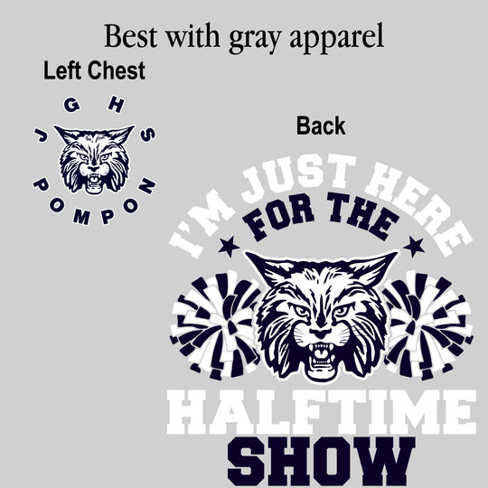 John Glenn Bobcats - Poms - I'm Just Here For the Halftime Show