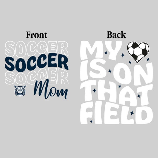 John Glenn Bobcats - Soccer - Soccer Mom - My Heart is on That Field