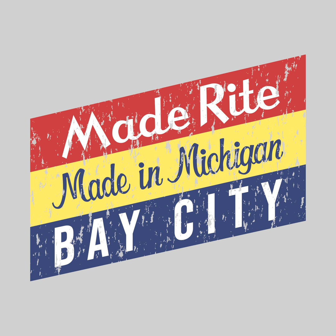 Made Rite - Made in Michigan - Bay City