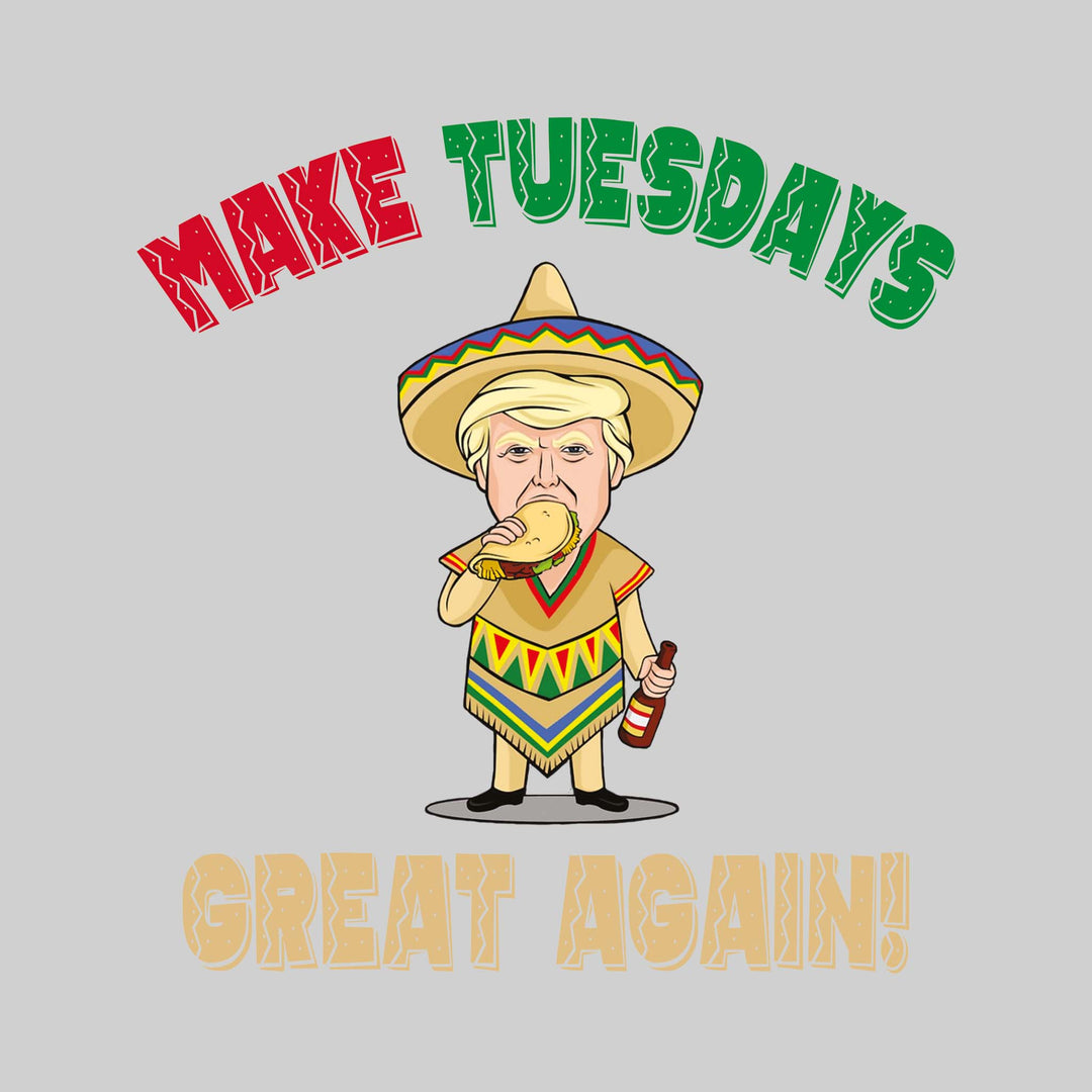 Make Tuesdays Great Again