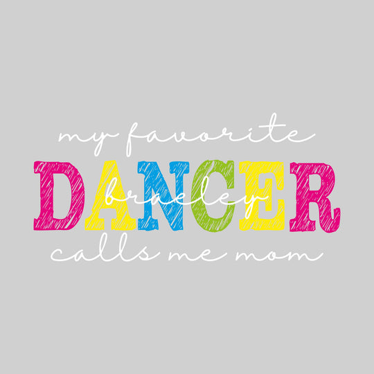 My Favorite Dancer Calls Me Mom