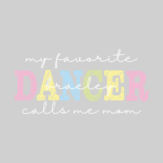 My Favorite Dancer Calls Me Mom