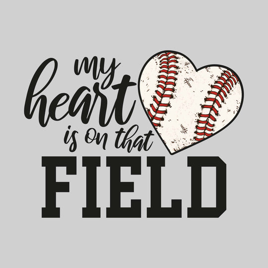 My Heart Is On That Field