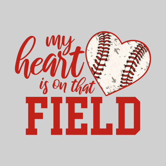 My Heart Is On That Field