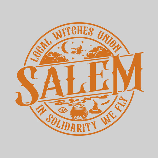 Salem Local Witches Union - In Solidarity We Fly