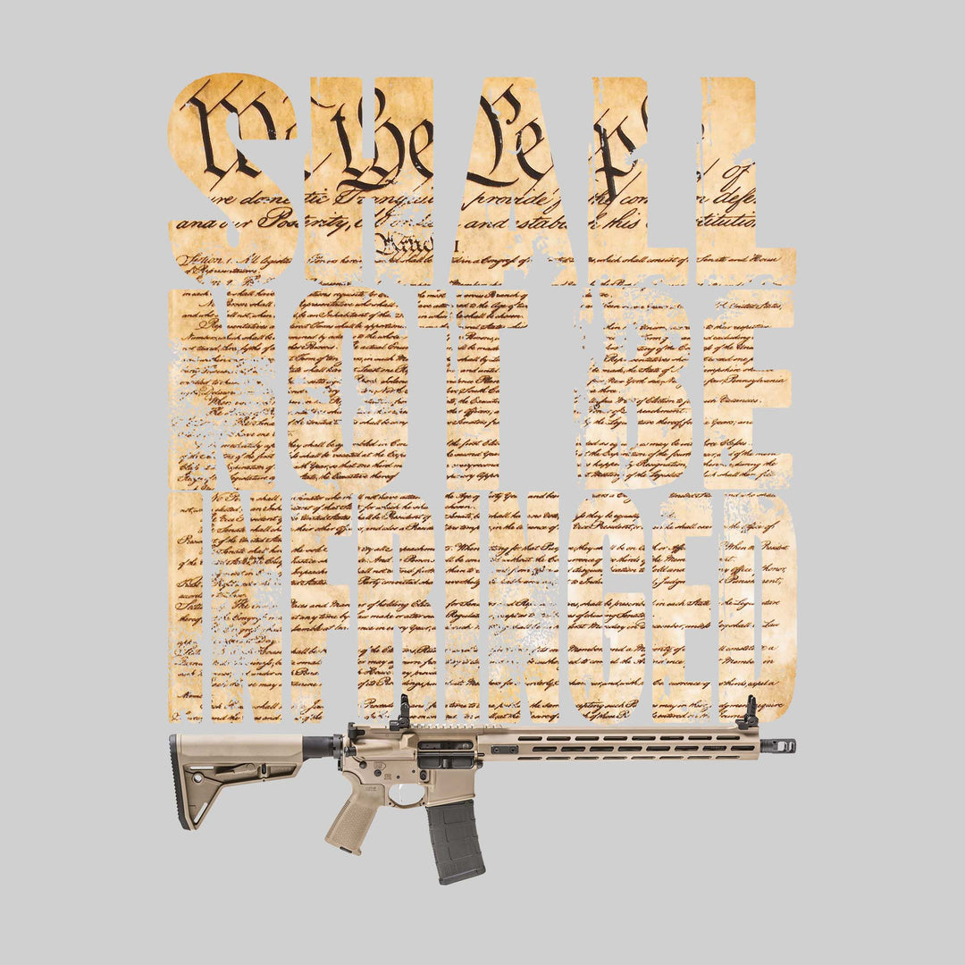 Shall Not Be Infringed