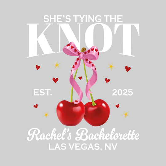 I'm Tying the Knot - Cherries with Established Date, Bachelorette Name, and Location