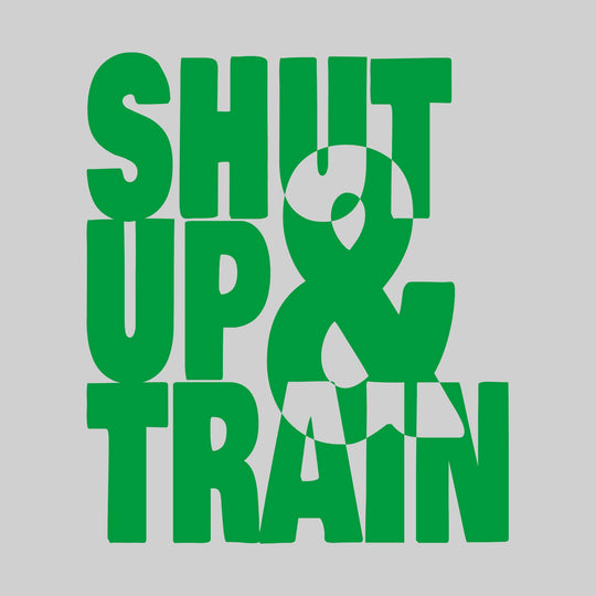 Shut Up & Train