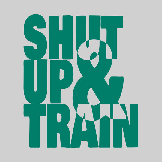 Shut Up & Train