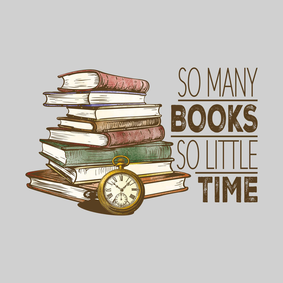 So Many Books So Little Time - Watercolor