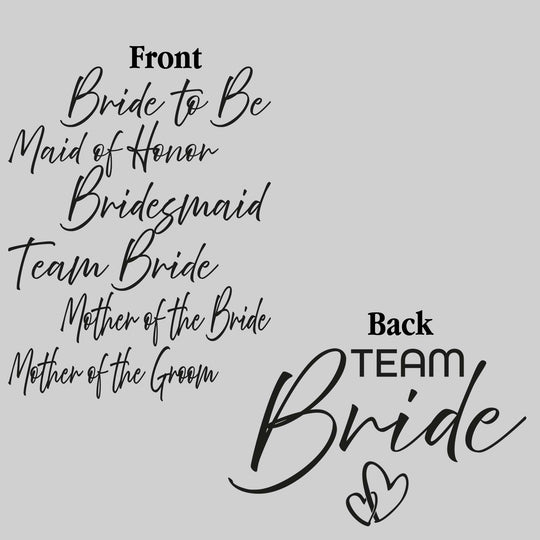 Bride - Team Bride - Handwritten Text with Hearts