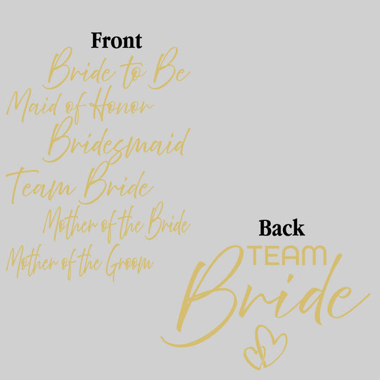 Bride - Team Bride - Handwritten Text with Hearts