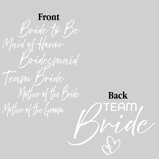 Bride - Team Bride - Handwritten Text with Hearts
