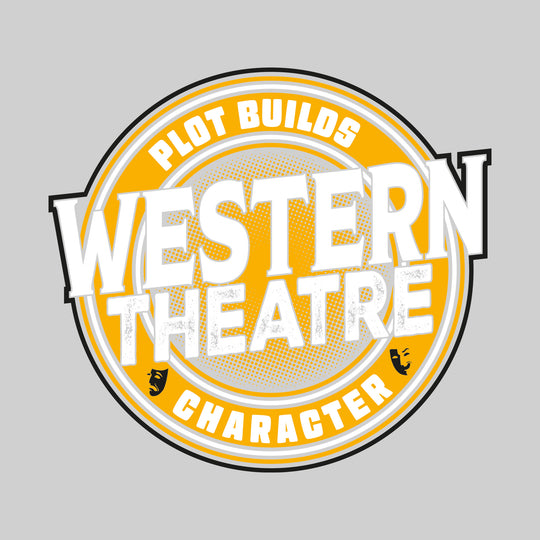 Western Warriors - Theatre - Plot Builds Character