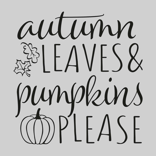 Autumn Leaves & Pumpkins Please