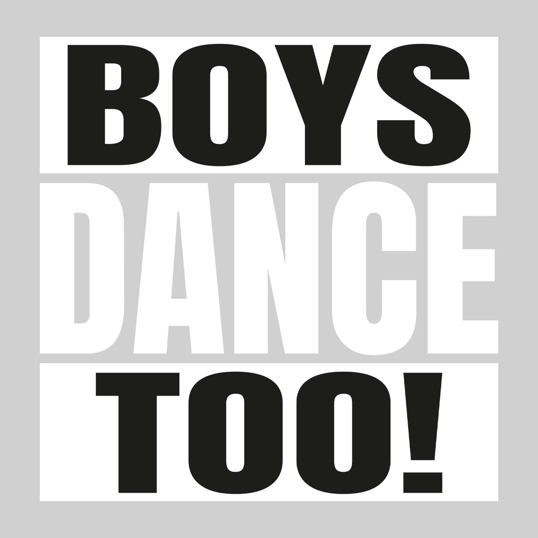 Boys Dance Too
