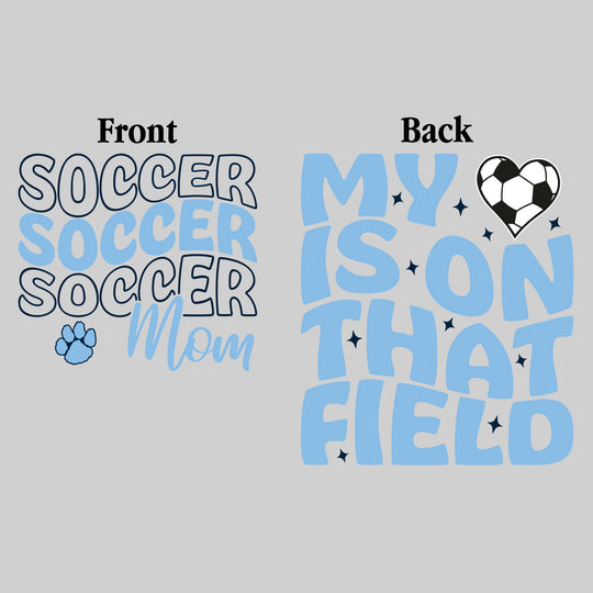 All Saints Cougars - Soccer - Soccer Mom - My Heart is on That Field