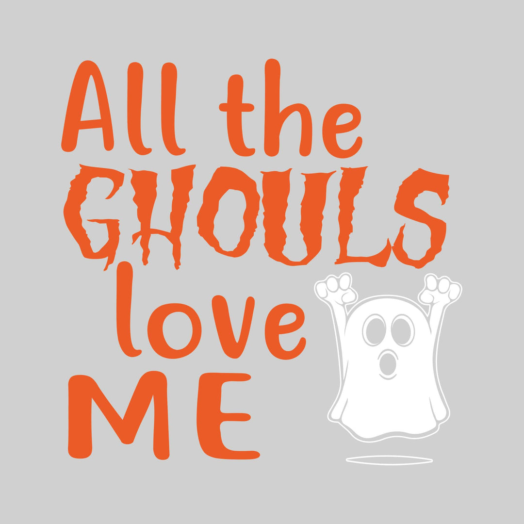 All the Ghouls Love Me