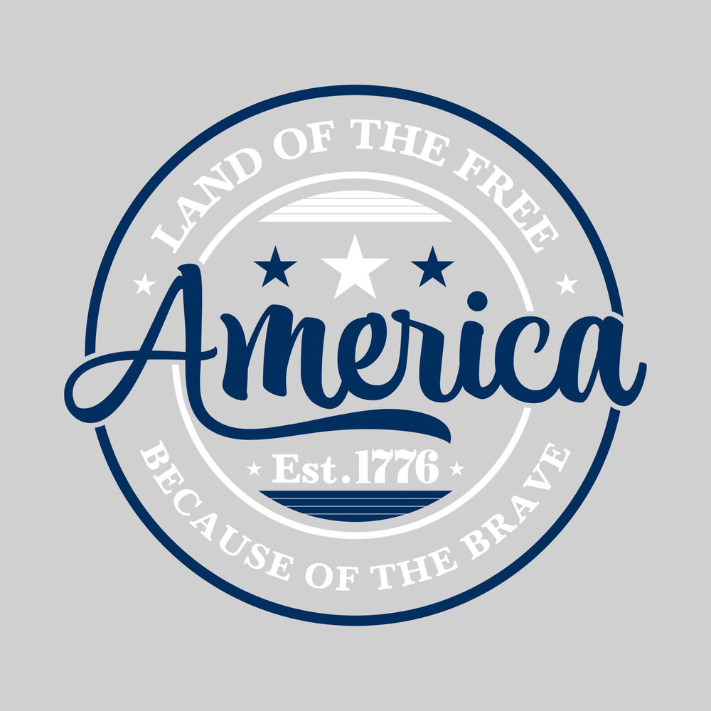 America - Land of the Free Because of the Brave - Circular Design