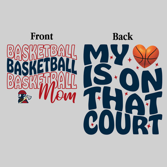 Bay City Academy - Basketball - Basketball Mom - My Heart is on That Court