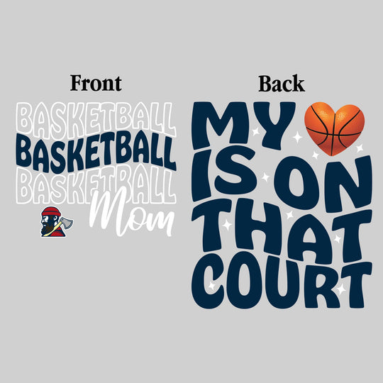 Bay City Academy - Basketball - Basketball Mom - My Heart is on That Court