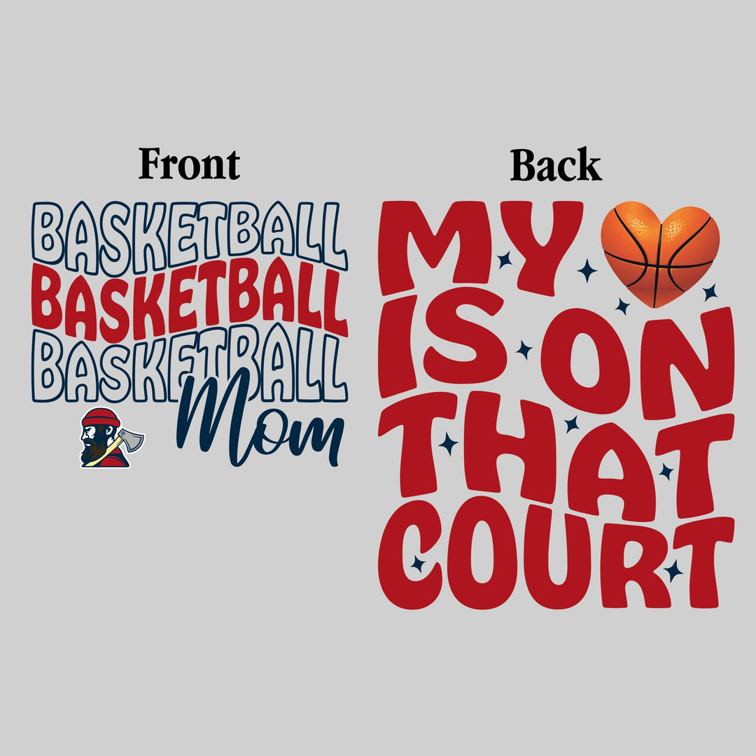 Bay City Academy - Basketball - Basketball Mom - My Heart is on That Court