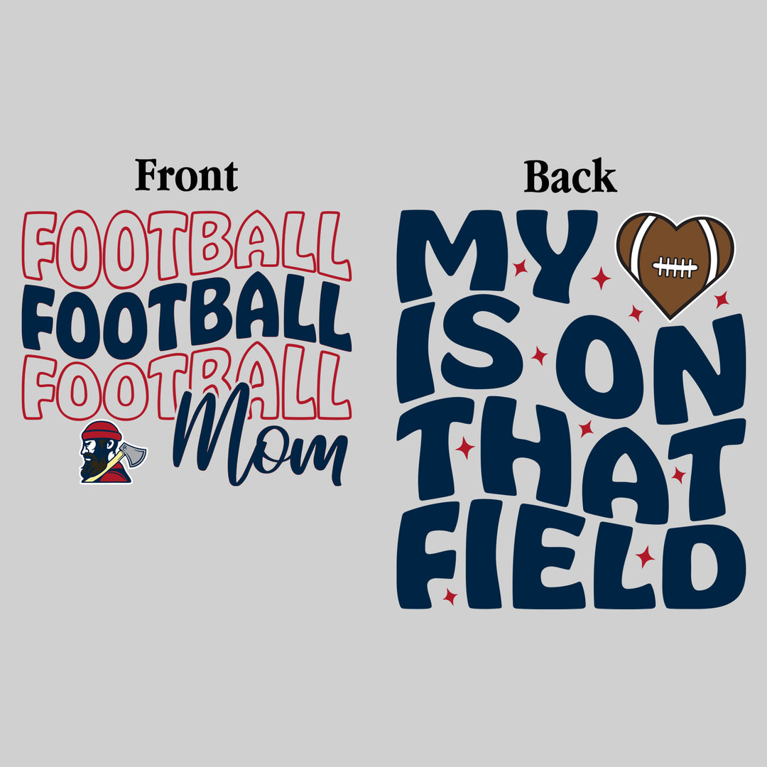 Bay City Academy - Football - Football Mom - My Heart is on That Field