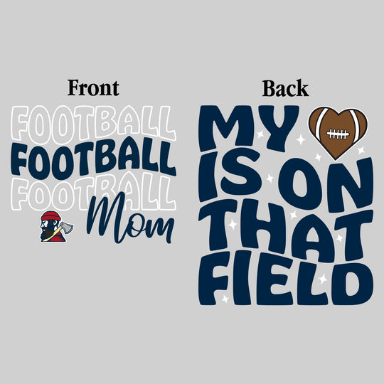 Bay City Academy - Football - Football Mom - My Heart is on That Field