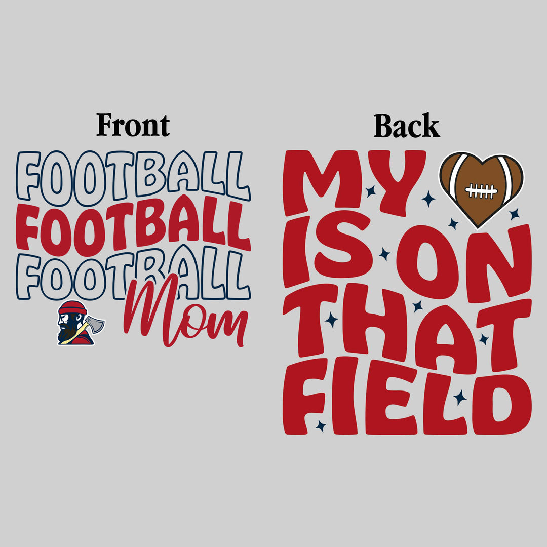 Bay City Academy - Football - Football Mom - My Heart is on That Field