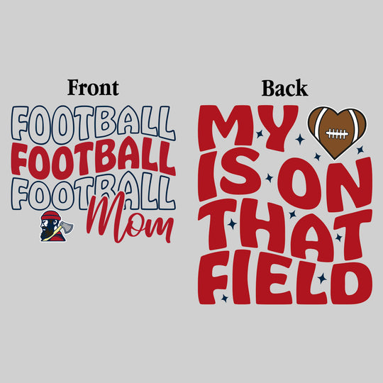 Bay City Academy - Football - Football Mom - My Heart is on That Field