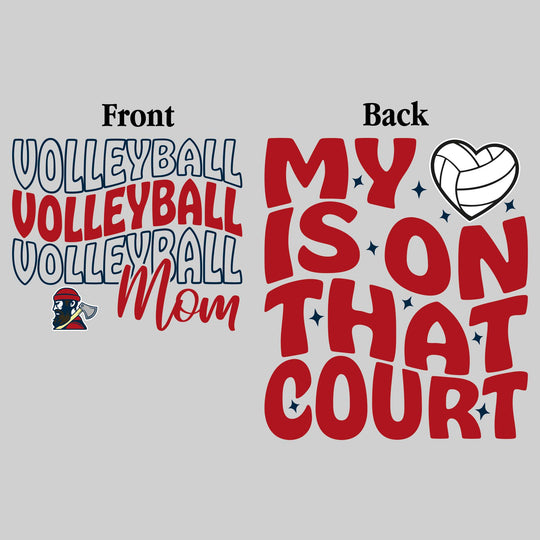 Bay City Academy - Volleyball - Volleyball Mom - My Heart is on That Court